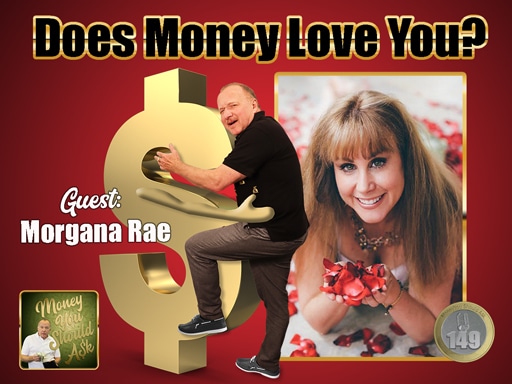 Does Money Love You Morgana Rae