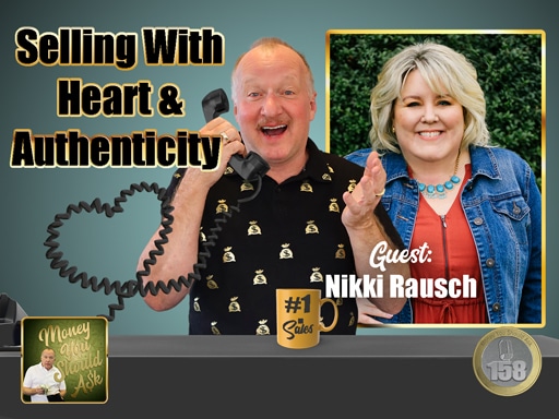 Selling With Heart and Authenticity. Nikki Rausch