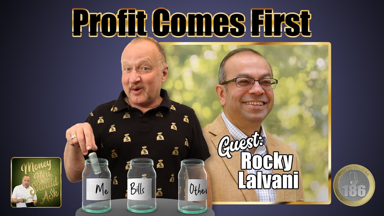 profit comes first rocky lalvani