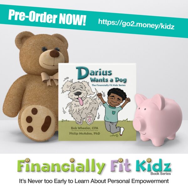 Financially Fit Kidz Book Series: !. Darius Wants a Dog.